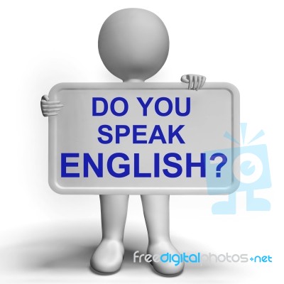 Do You Speak English Sign Showing Language Learning Stock Image