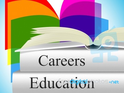Education Career Indicates Line Of Work And College Stock Image