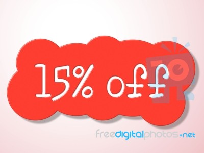 Fifteen Percent Off Indicates Promotional Closeout And Discount Stock Image