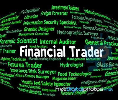 Financial Trader Means Investment Words And Finances Stock Image
