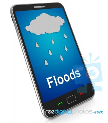 Floods On Mobile Shows Rain Causing Floods And Flooding Stock Image