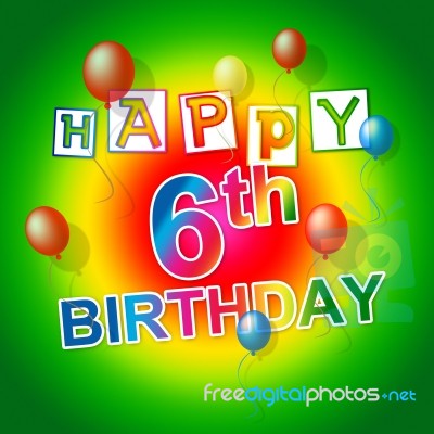 Happy Birthday Indicates Fun Congratulation And Joy Stock Image