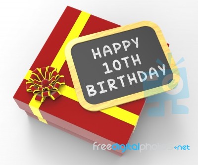 Happy Tenth Birthday Present Means Special Occasion And Celebrat… Stock Image