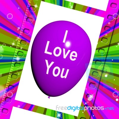 I Love You Balloon Represents Love And Couples Stock Image