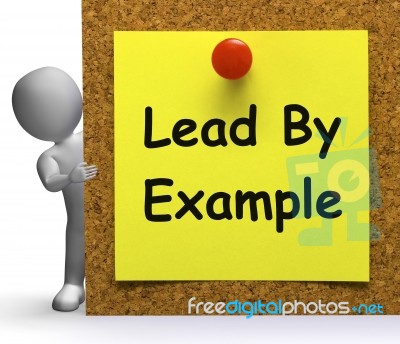 Lead By Example Note Means Mentor Or Inspire Stock Image