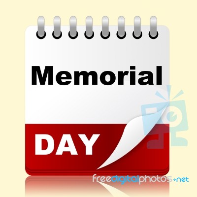 Memorial Day Indicates America Patriotism And Appointment Stock Image