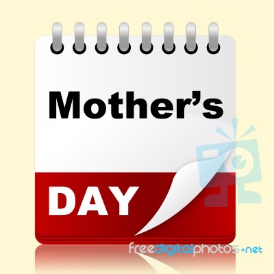 Mothers Day Shows Mum Month And Date Stock Image