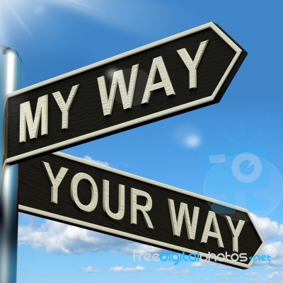 My Way Or Your Way Signpost Stock Image