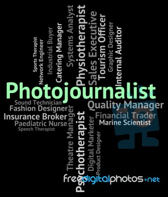 Photojournalist Job Represents War Correspondent And Career Stock Image