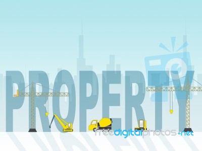 Property Construction Means Real Estate 3d Illustration Stock Image