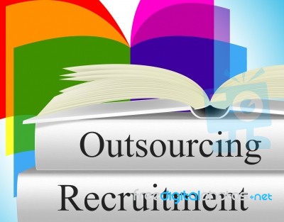 Recruitment Outsource Represents Independent Contractor And Employment Stock Image