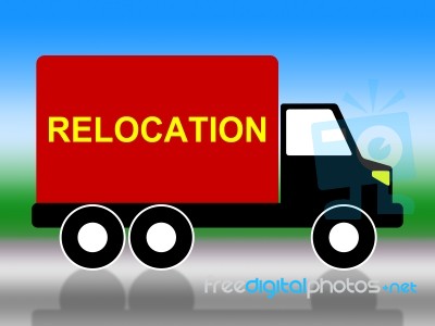 Relocation Truck Means Change Of Residence And Freight Stock Image