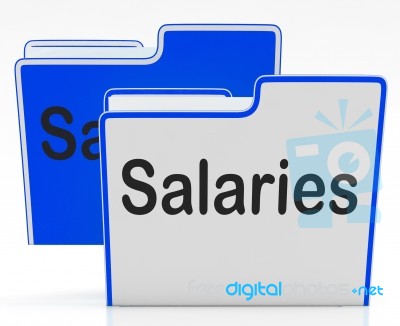 Salaries Files Represents Wage Employees And Folder Stock Image