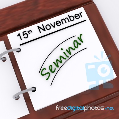 Seminar Appointment Shows Schedule Scheduling And Presentation Stock Image