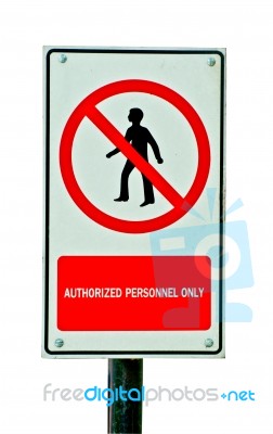 Sign Of Authorized Personnel Only Stock Photo