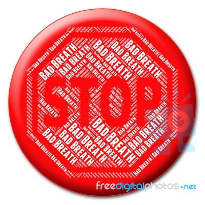 Stop Bad Breath Indicates Warning Sign And Breaths Stock Image
