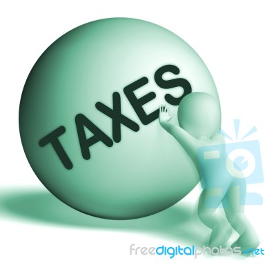 Taxes Uphill Sphere Means Tax Hard Work Stock Image