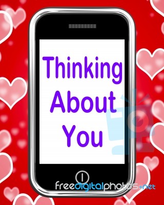 Thinking About You On Phone Means Love Miss Get Well Stock Image