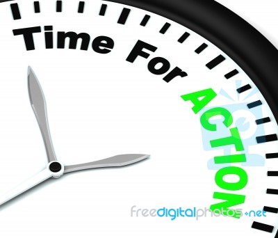 Time For Action Clock Means To Inspire And Motivate Stock Image