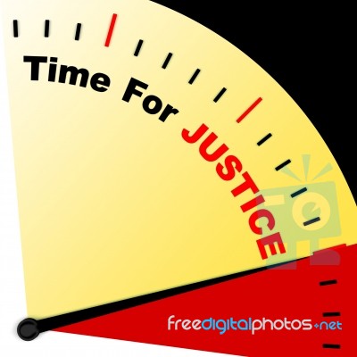 Time For Justice Message Means Law And Punishment Stock Image