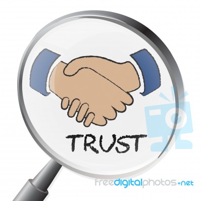 Trust Magnifier Means Believe In And Belief Stock Image