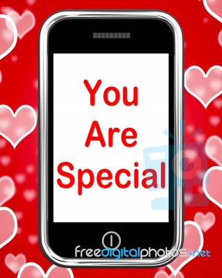 You Are Special On Phone Means Love Romance Or Idiot Stock Image