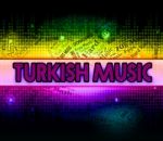 Turkish Music Shows Sound Track And Arabic Stock Photo