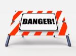 Danger Sign Means Beware Caution Or Dangerous Stock Photo