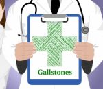 Gallstones Word Represents Poor Health And Attack Stock Photo