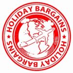 Holiday Bargains Shows Offer Sale And Vacationing Stock Photo