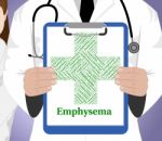 Emphysema Word Shows Poor Health And Affliction Stock Photo
