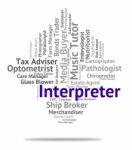Interpreter Job Indicates Employee Decipherer And Translators Stock Photo