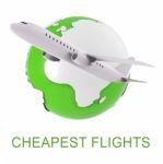 Cheapest Flights Represents Low Cost Airfares 3d Rendering Stock Photo