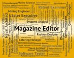Magazine Editor Means Hiring Word And Manager Stock Photo