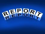 Report Blocks Represent Reported Information Or Articles Stock Photo