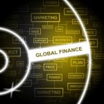 Global Finance Shows Word Earth And Worldly Stock Photo