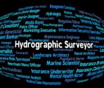 Hydrographic Surveyor Represents Hiring Maritime And Career Stock Photo