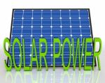 Solar Panel And Power Word Shows Energies Source Stock Photo