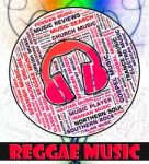 Reggae Music Represents Sound Tracks And Calypso Stock Photo