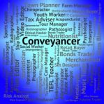 Conveyancer Job Indicates Real Estate And Attorney Stock Photo