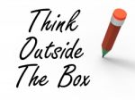 Think Outside The Box Means Creativity And Imagination Stock Photo