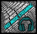 Free Music Streaming Represents For Nothing And Acoustic Stock Photo