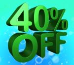 Forty Percent Off Indicates 40 Discounts And Save Stock Photo