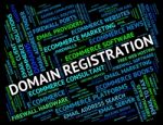 Domain Registration Indicates Sign Up And Application Stock Photo