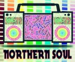 Northern Soul Shows Rhythm And Blues And American Stock Photo