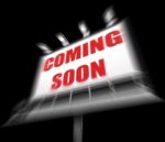 Coming Soon Media Sign Displays New Or Future Arrival Stock Photo