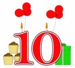 Number Ten Candles Mean Birthday Presents And Decorated Cupcakes Stock Photo