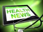Health News Represents Preventive Medicine And Article Stock Photo