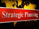 Strategic Planning Represents Business Strategy And Innovation Stock Photo