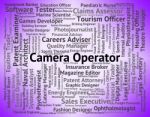 Camera Operator Shows Cameras Job And Machinist Stock Photo